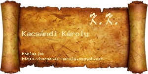 Kacsándi Károly névjegykártya